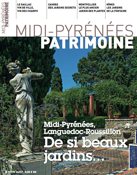 Magazine Midi-Pyrénées Patrimoine - Midi-Pyrénées Languedoc-Roussillon de si beaux jardins